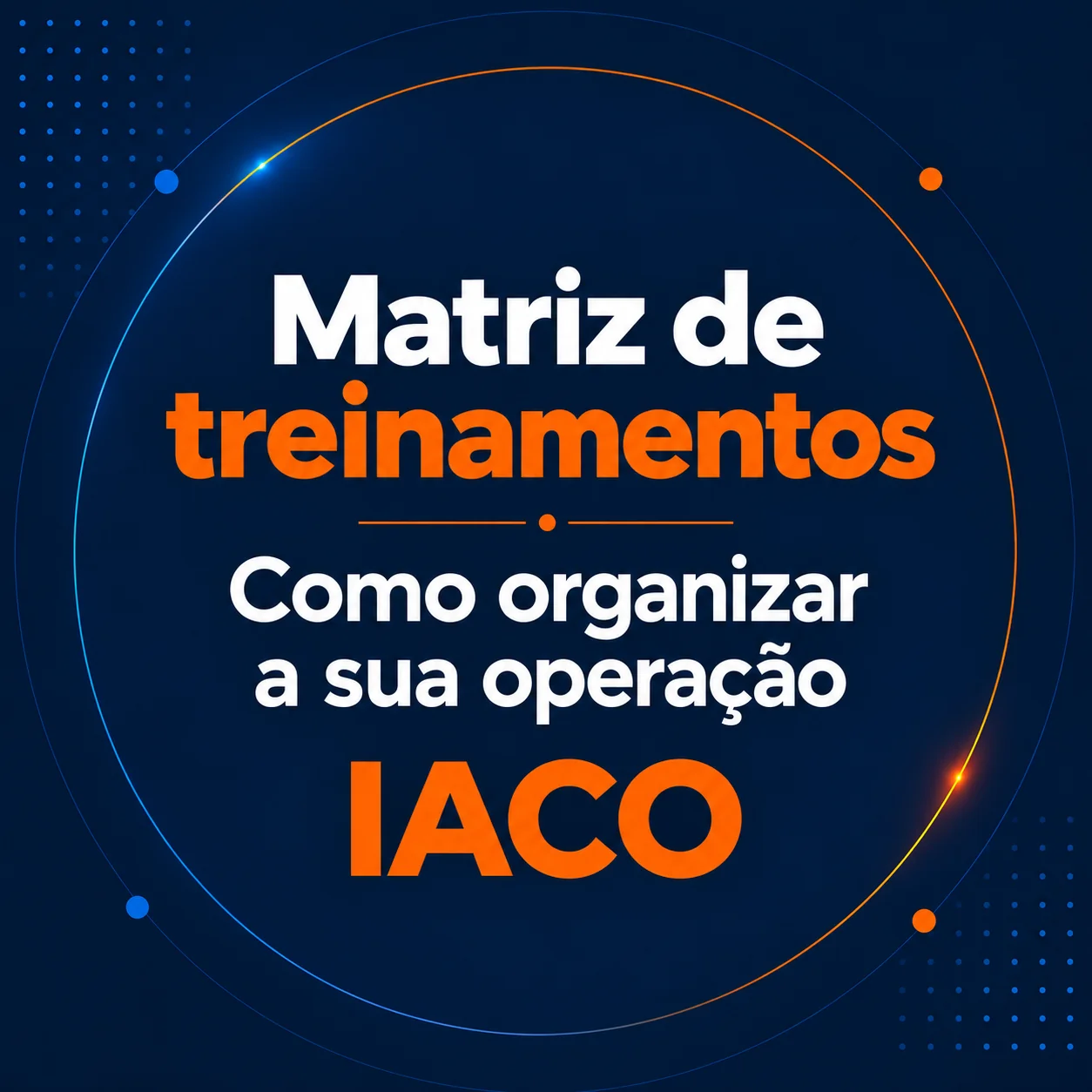 Matriz de treinamentos: como organizar a sua operação — IACO